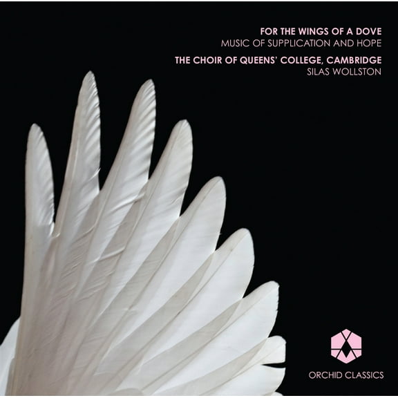Mendelssohn / Choir of Queens' College Cambridge - For the Wings of a Dove - Music of Supplication - Music & Performance - CD