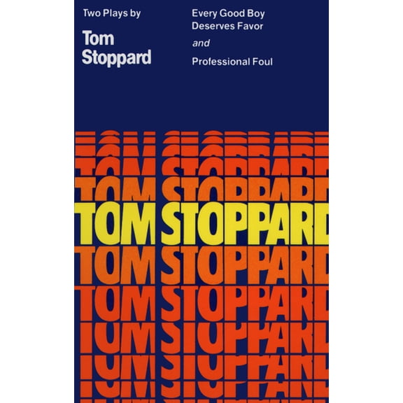 Tom Stoppard Every Good Boy Deserves Favor and Professional Foul, (Paperback)