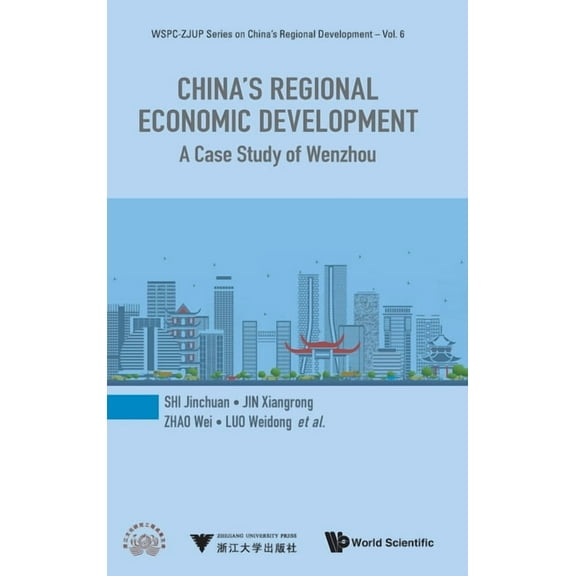 Wspc-Zjup China's Regional Development China's Regional Economic Development, Book 6, (Hardcover)