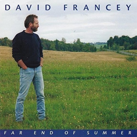 David Francey - Far End Of Summer - Music & Performance - CD