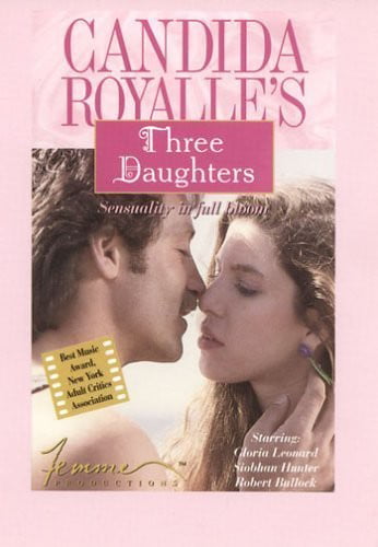 Candida Royalle S Three Daughters