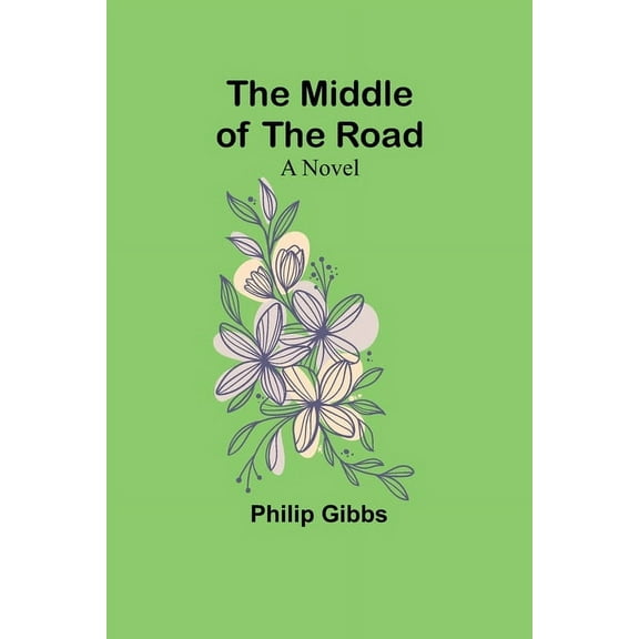 The Middle of the Road, (Paperback)