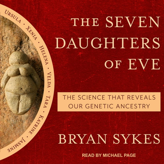 The Seven Daughters of Eve (Audiobook)