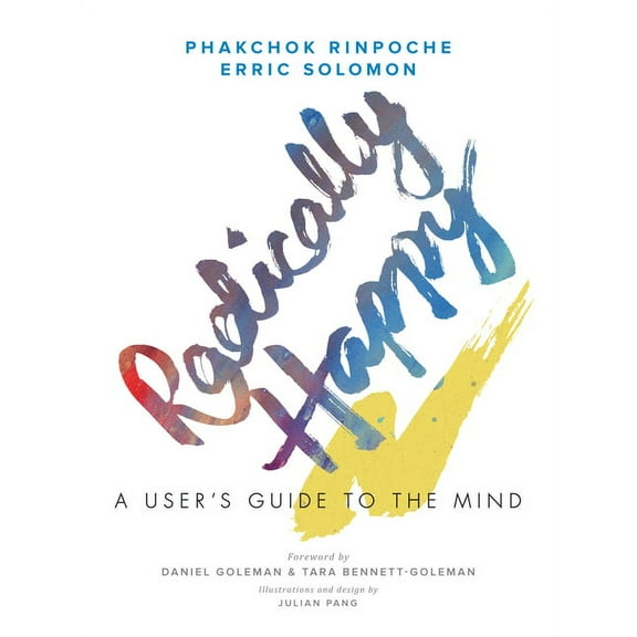 Radically Happy: A User's Guide to the Mind, (Hardcover)