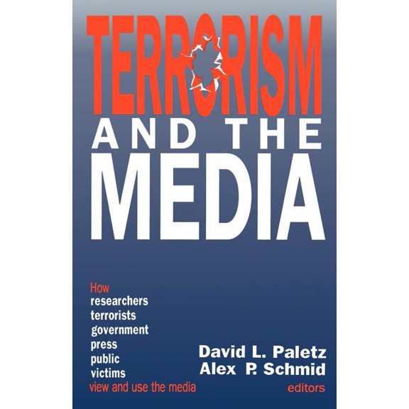 Terrorism and the Media, (Paperback)