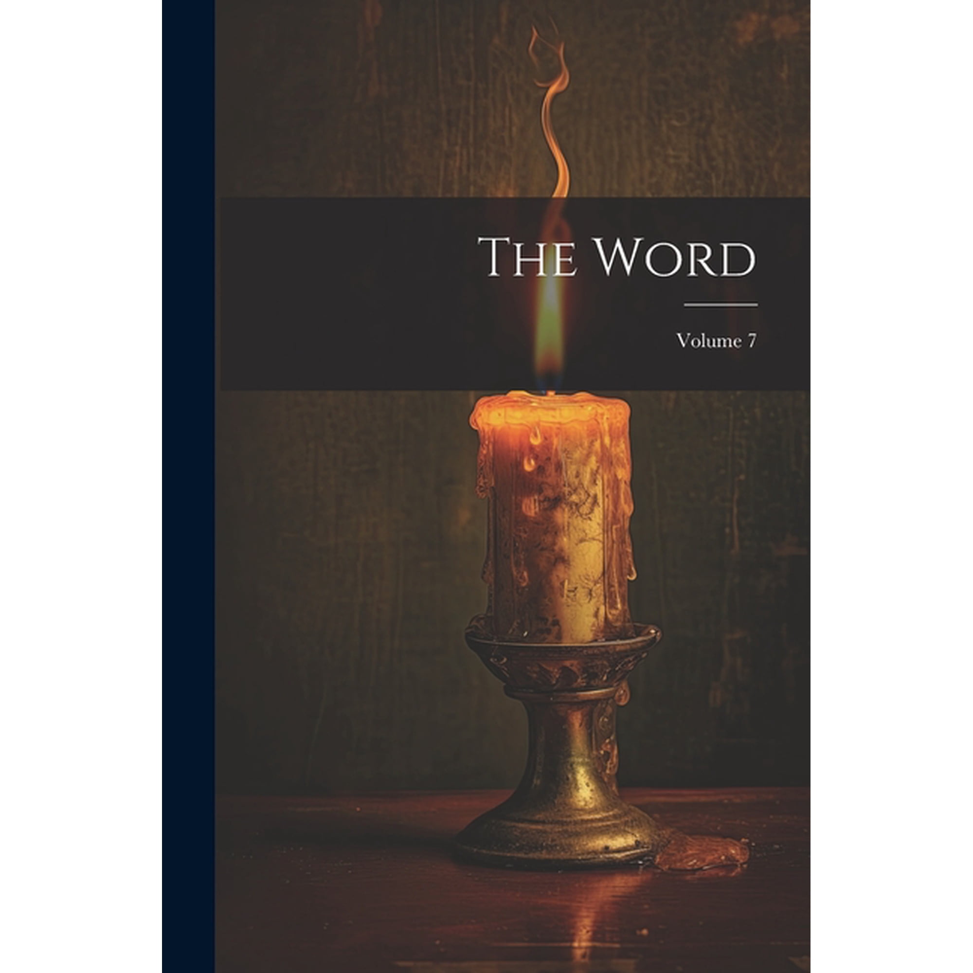The Word; Volume 7 (Paperback)