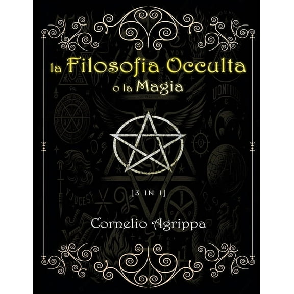 La Filosofia Occulta o la Magia, (Paperback)