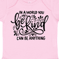 thumbnail image 4 of Inktastic Inspirational Quote in a World You Can Be Anything Be Kind Boys or Girls Baby Bodysuit, 4 of 5