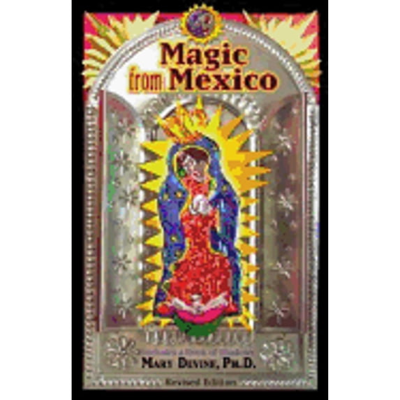 Magic from Mexico : Includes a Book of Shadows (Paperback)