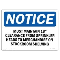 OSHA Notice Sign - Must Maintain 18 Clearance From Sprinkler | Decal | Protect Your Business, Construction Site |  Made in the USA