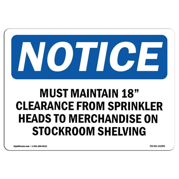 OSHA Notice Sign - Must Maintain 18 Clearance From Sprinkler | Decal | Protect Your Business, Construction Site |  Made in the USA