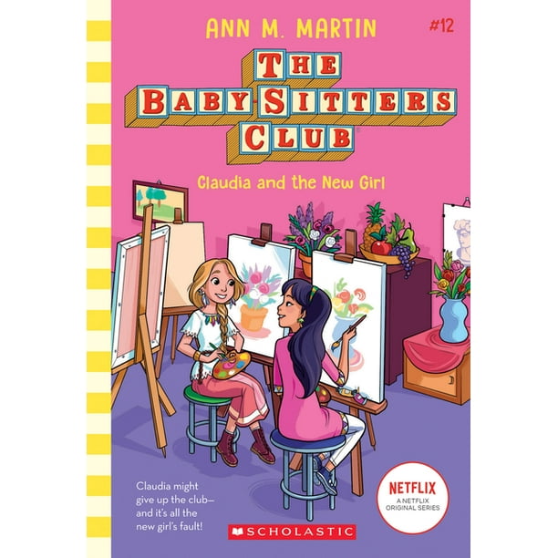 BabySitters Club Claudia and the New Girl (the BabySitters Club 12