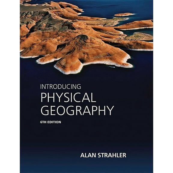 Introducing Physical Geography, (Paperback)