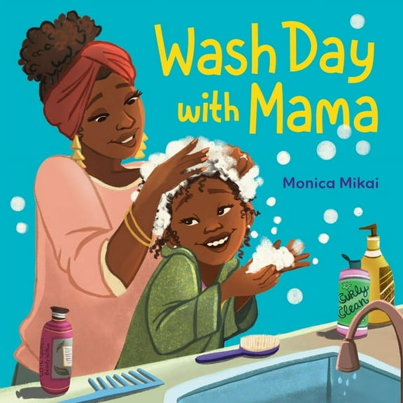 Wash Day with Mama, (Hardcover)