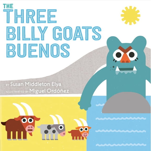 The Three Billy Goats Buenos, (Hardcover)
