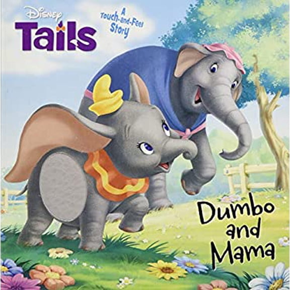 Pre-Owned Disney Tails Dumbo and Mama 9781484729557 Used