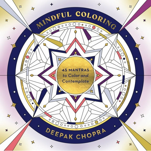 Mindful Coloring: 45 Mantras to Color and Contemplate: a Mindfulness Coloring Book, 96 pages (Paperback)