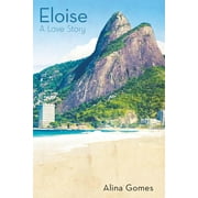 Eloise : A Love Story (Paperback)