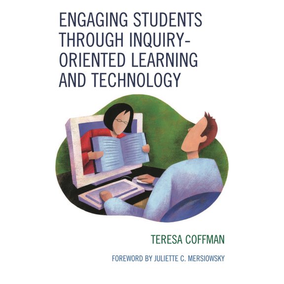 Engaging Students through Inquiry-Oriented Learning and Technology, (Paperback)