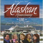 Gaither Homecoming Classics (Audio): Alaskan Homecoming: Live from the Gaither Alaskan Cruise (Audiobook)