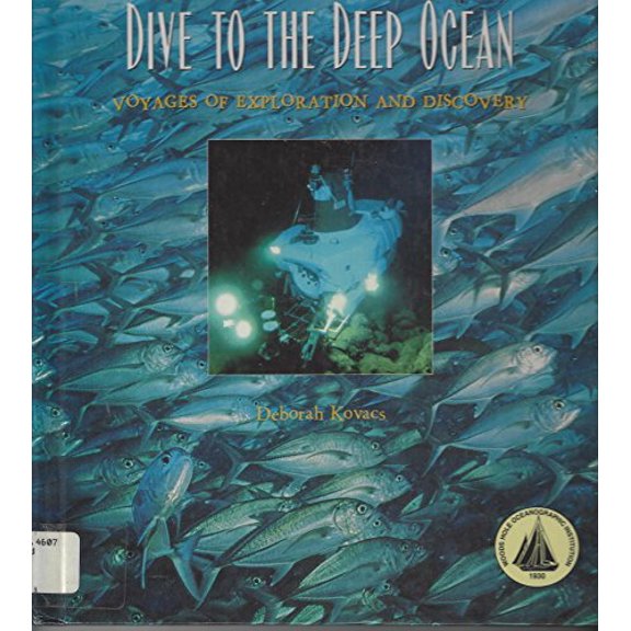 Pre-Owned Dive to the Deep Ocean: Voyages of Exploration and Discovery (Turnstone Ocean Explorer Book), 9780739812341, 0739812343, Paperback,