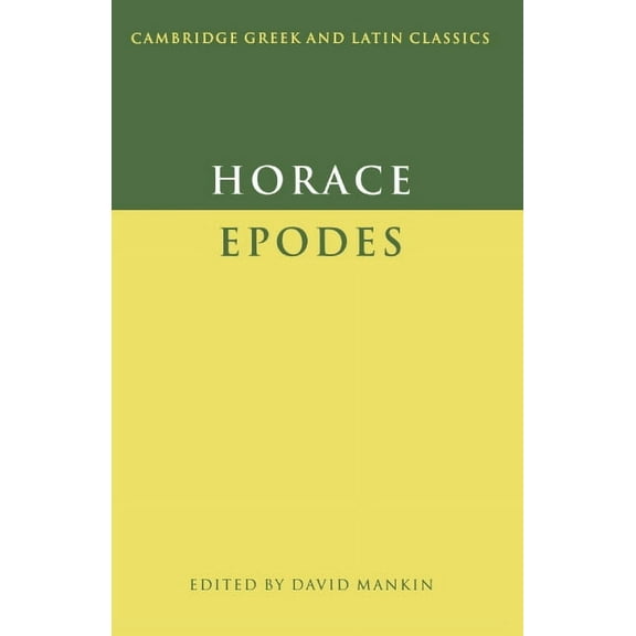 Cambridge Greek and Latin Classics Horace: Epodes, (Paperback)
