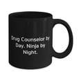 thumbnail image 2 of Drug Counsel by Day. Ninja by Night. 11oz Mug, Drug counsel Present From Boss, Motivational Cup F Cowkers, 2 of 2