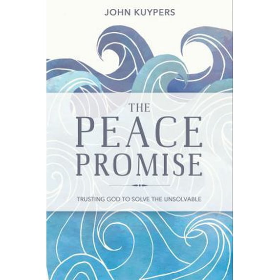 Pre-Owned The Peace Promise: Trusting God to Solve the Unsolvable (Hardcover) 1635820227 9781635820225