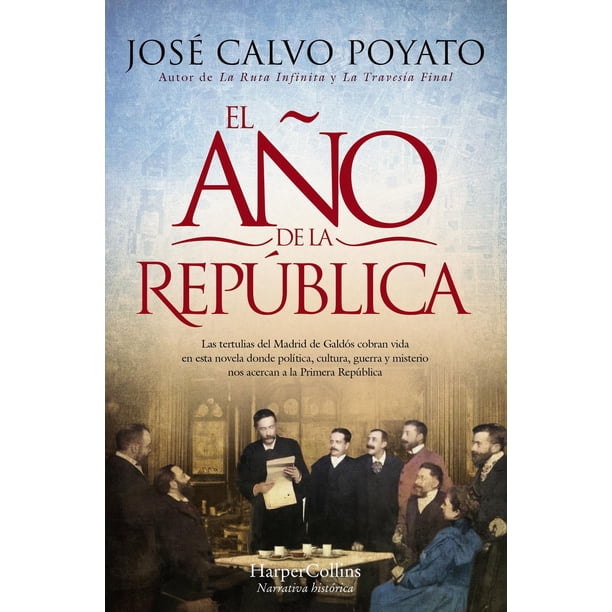 Libro El Año De La Republica Tapa Blanda, Autor Jose Calvo Poyato, Editorial Harpercollins Iberica