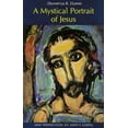 thumbnail image 2 of A Mystical Portrait of Jesus : New Perspectives on John's Gospel (Paperback), 2 of 2