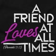 thumbnail image 2 of Christian Faith Friend Love All Times Sweatshirt for Men or Women Brisco Brands L, 2 of 6