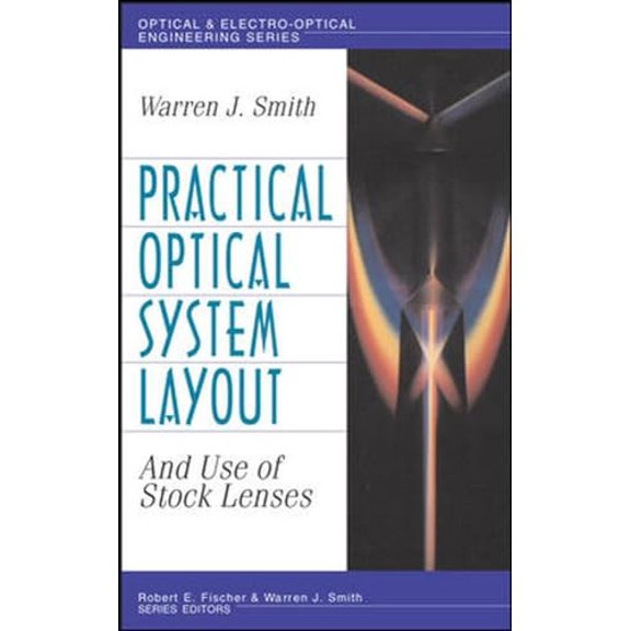 Pre-Owned Practical Optical System Layout: And Use of Stock Lenses (ELECTRONICS) Hardcover