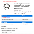 thumbnail image 2 of Power Steering Reservoir Line Hose - Compatible with 1993 - 1997 Toyota Land Cruiser 4.5L 6-Cylinder GAS 1994 1995 1996, 2 of 2