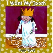 I Want My Tooth, Used [Paperback]