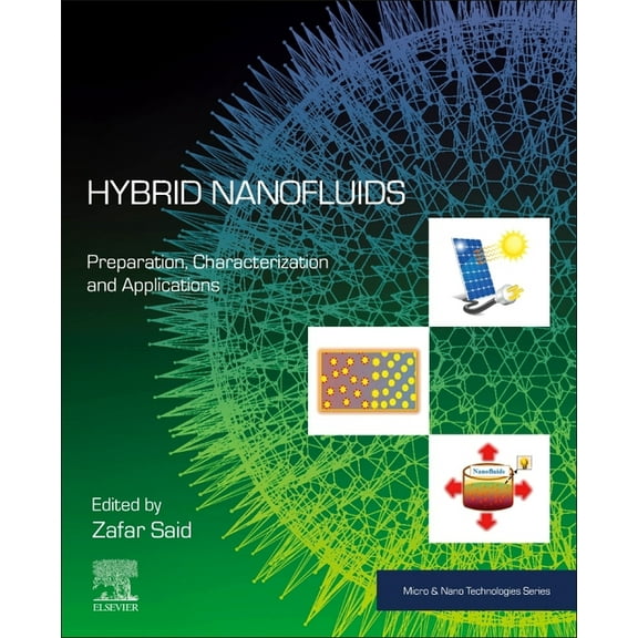 Micro and Nano Technologies Hybrid Nanofluids: Preparation, Characterization and Applications, (Paperback)