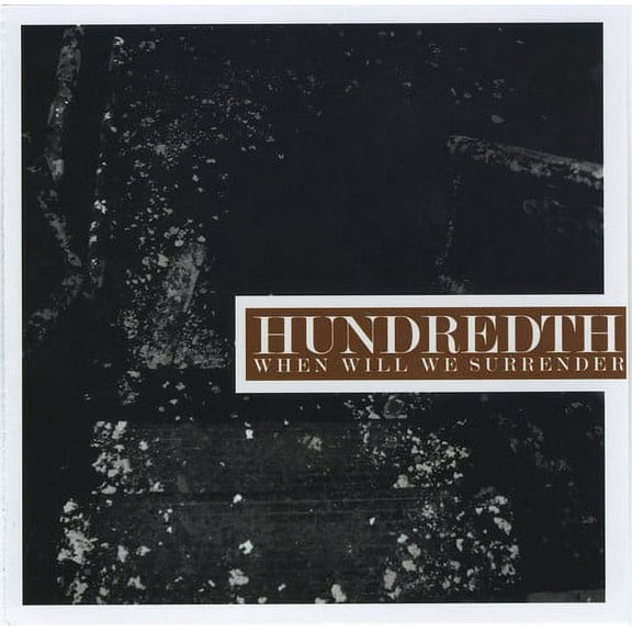 Hundredth - When Will We Surrender - Music & Performance - CD