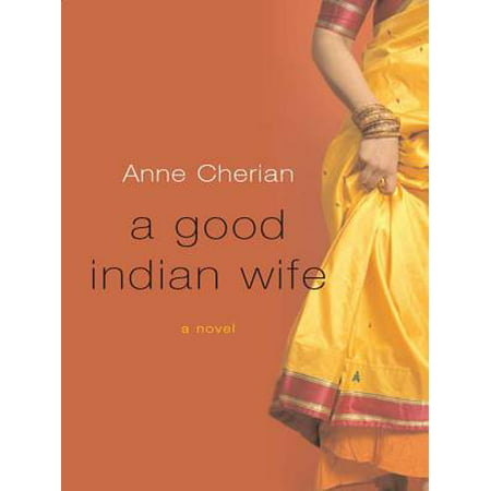 A Good Indian Wife: A Novel - eBook