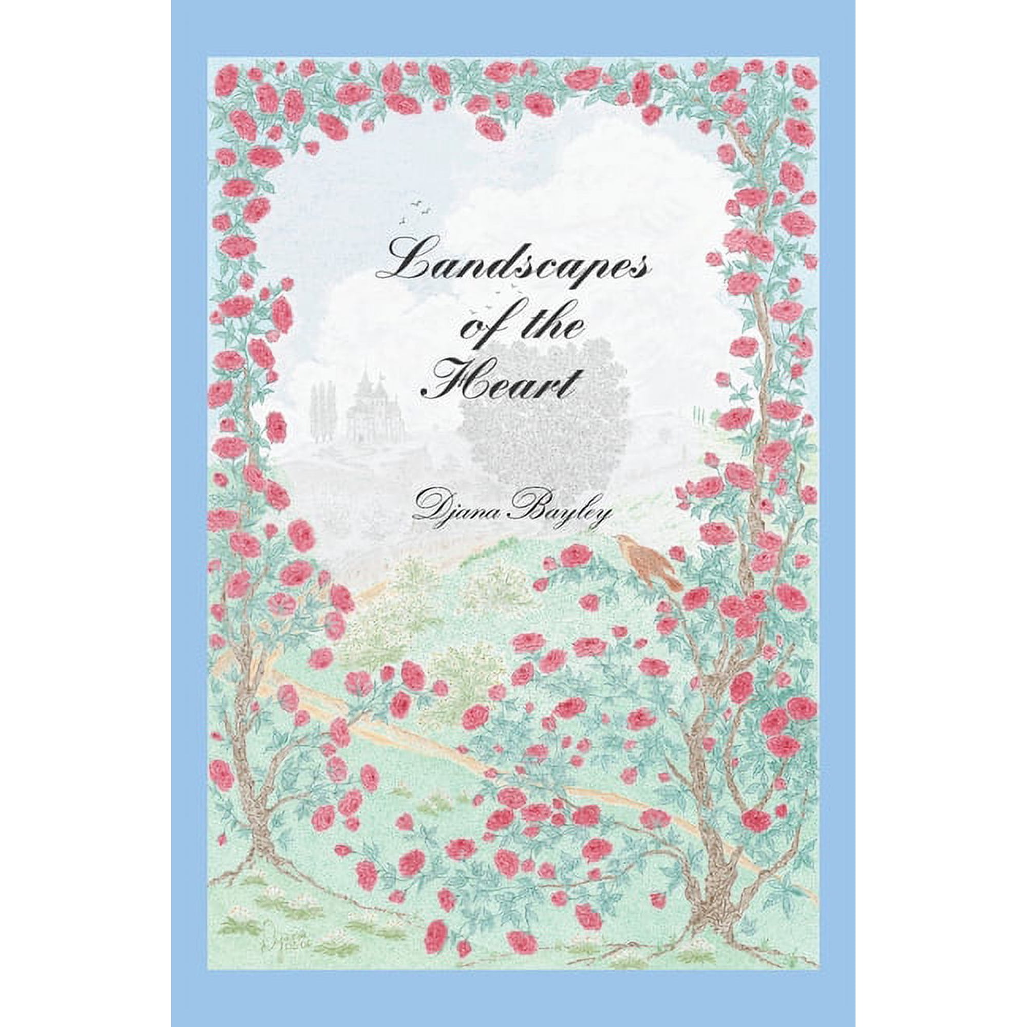 Landscapes of the Heart: Collected Poems 1970-2019 (Paperback)