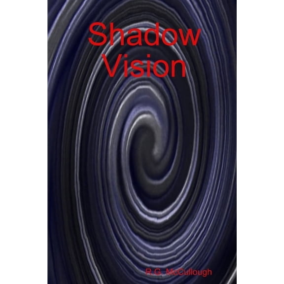 Shadow Vision, (Paperback)
