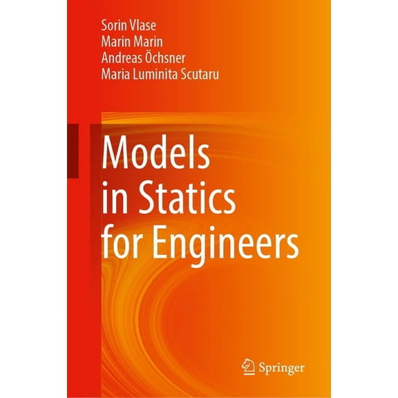 Models in Statics for Engineers, (Hardcover)