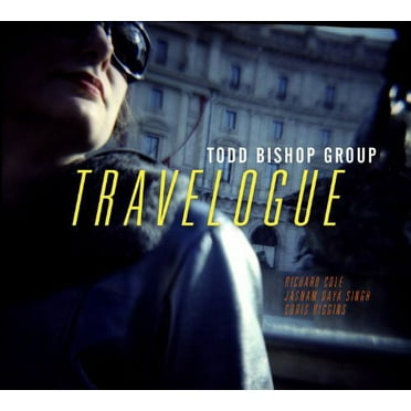 Todd Bishop - Travelogue - Music & Performance - CD