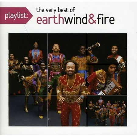 Playlist: The Very Best Of Earth, Wind & Fire (Best Of Earth Wind & Fire)