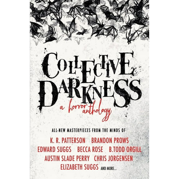 Collective Darkness: A Horror Anthology, (Paperback)