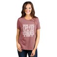 thumbnail image 2 of Drink Some Coffee Put on Some Gangster Rap & Own It Women's Fashion Relaxed T-Shirt Tee Heather Rouge X-Large, 2 of 3