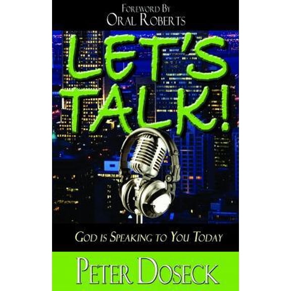 Pre-Owned Let's Talk!: God Is Speaking to You Today (Paperback) 0979319269 9780979319266