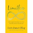 thumbnail image 1 of Pre-Owned Limitless: How to Ignore Everybody, Carve Your Own Path, and Live Your Best Life (Paperback) 1646870093 9781646870097, 1 of 2