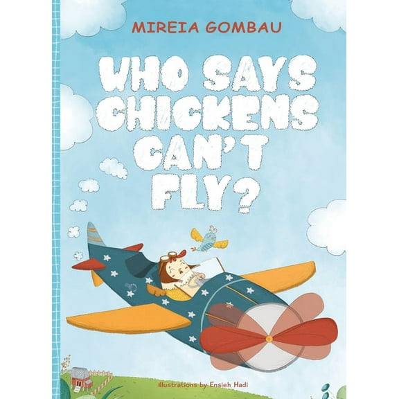 Children's Picture Books: Emotions, Feel Who says chickens can't fly?, (Hardcover)
