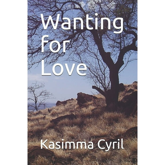 Wanting for Love (Paperback)