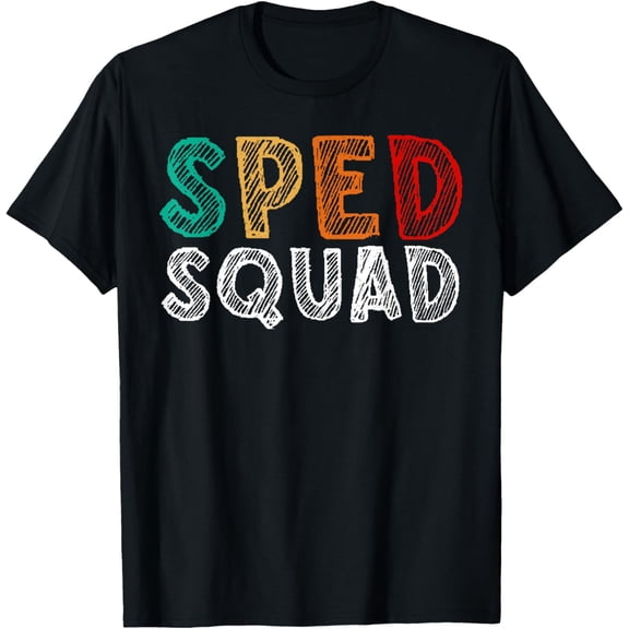 Funny SPED Squad Art For Men Women Special Education Teacher T-Shirt