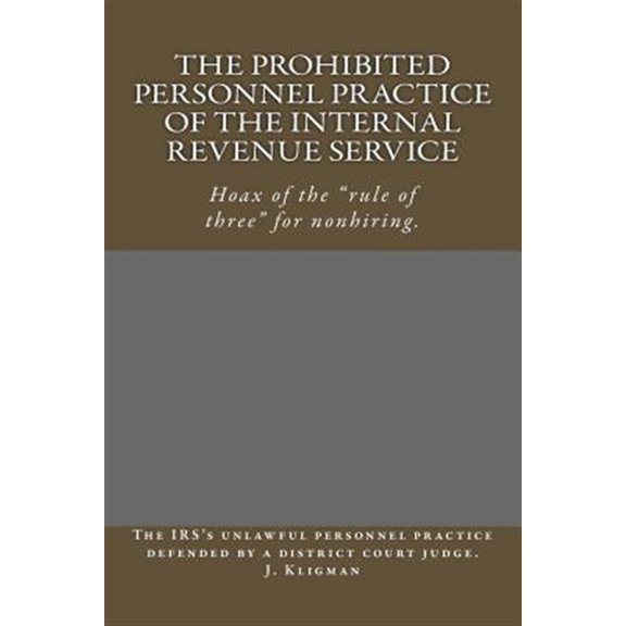 Pre-Owned Prohibited Personnel Practice of the Internal Revenue Service